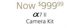 Now $999.99 | Alpha 7 II Camera