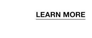 LEARN MORE