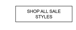 SHOP ALL SALE STYLES