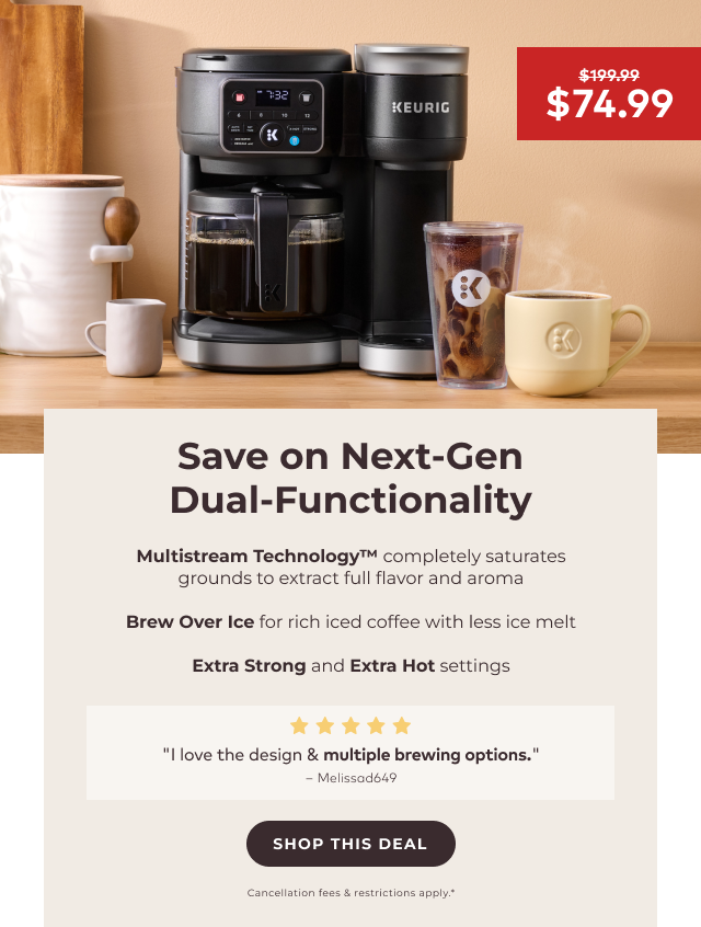 Save on Next-Gen Dual-Functionality