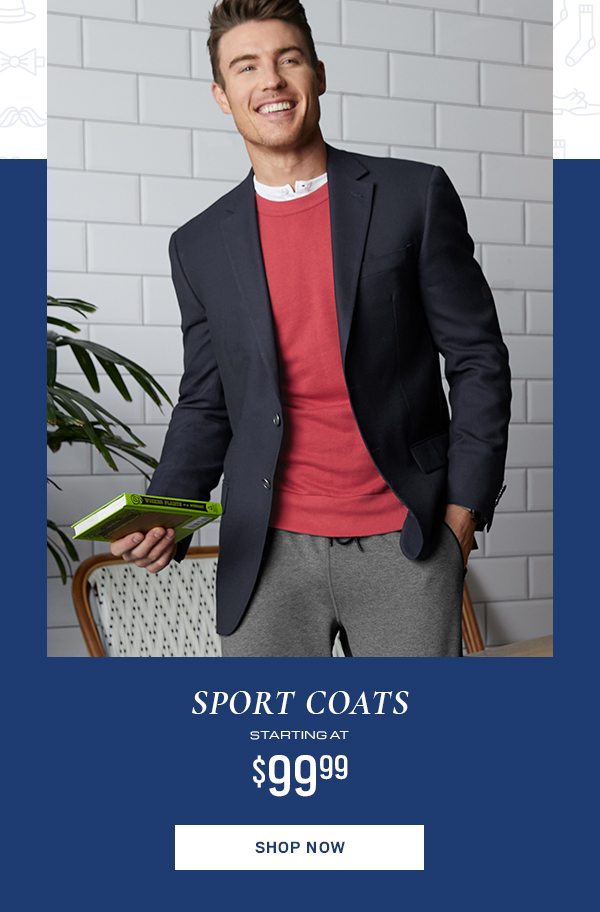 SPORT COATS STARTING AT $99.99 - Shop Now