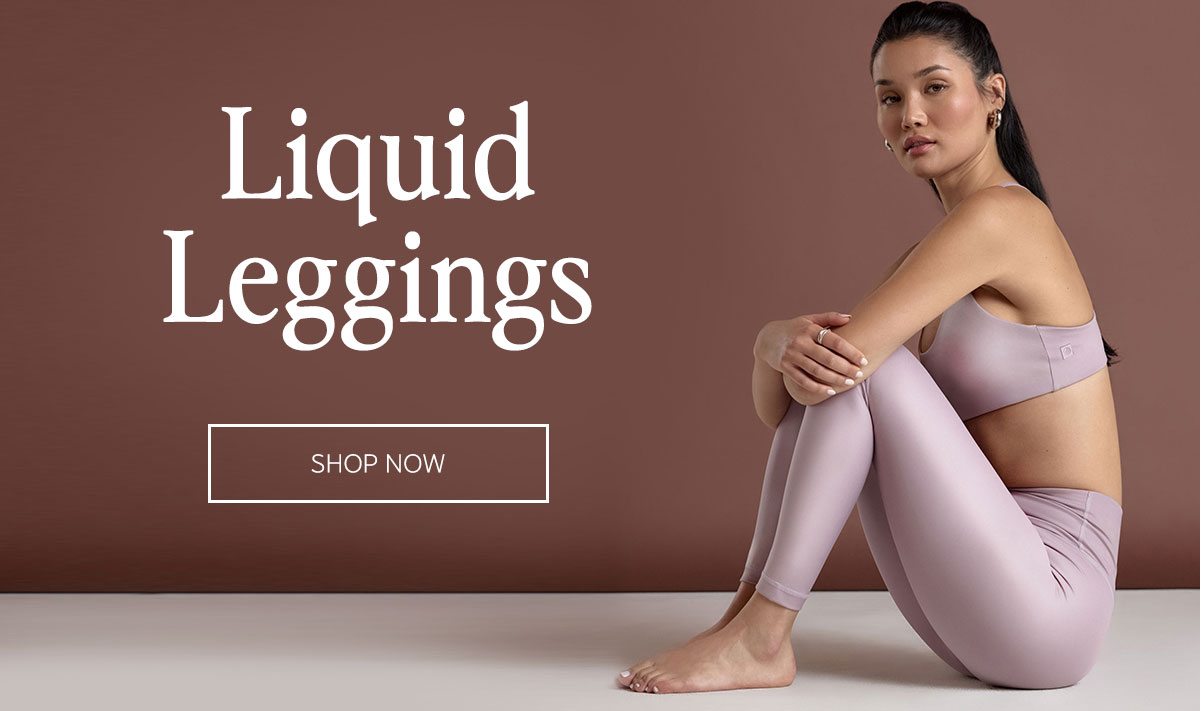 Liquid Leggings