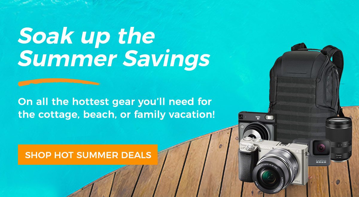 Soak up the Summer savings on all the hottest gear you'll need for the cottage, beach, or family vacation!