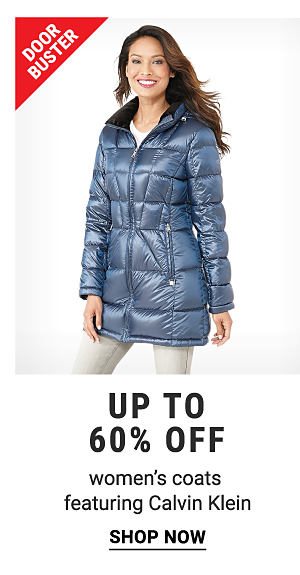 Doorbuster - Up to 60% off women's coats featuring Calvin Klein. Shop Now.