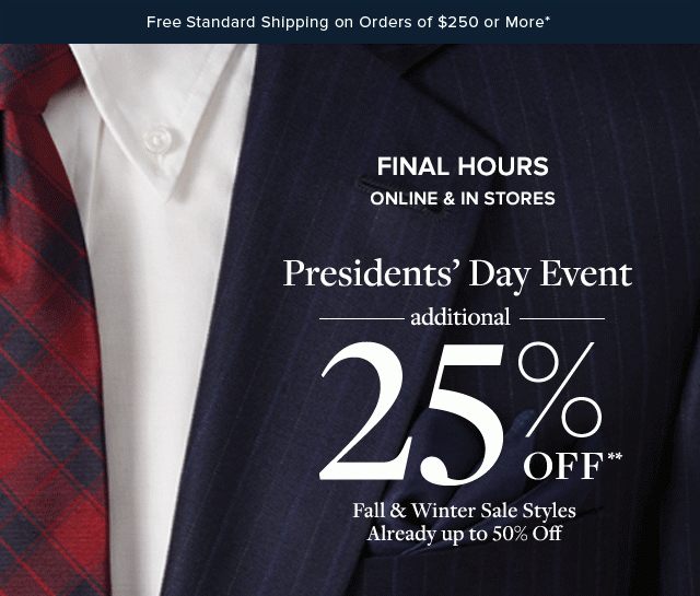 ONLINE & IN STORES | PRESIDENTS' DAY EVENT