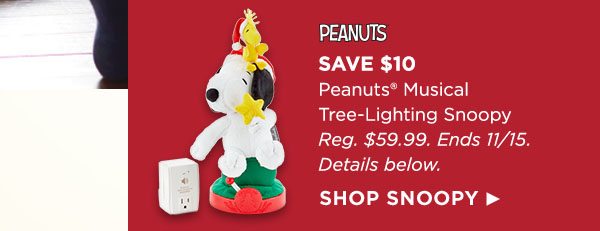 Save $10 on the Peanuts Musical Tree-Lighting Snoopy (details below).