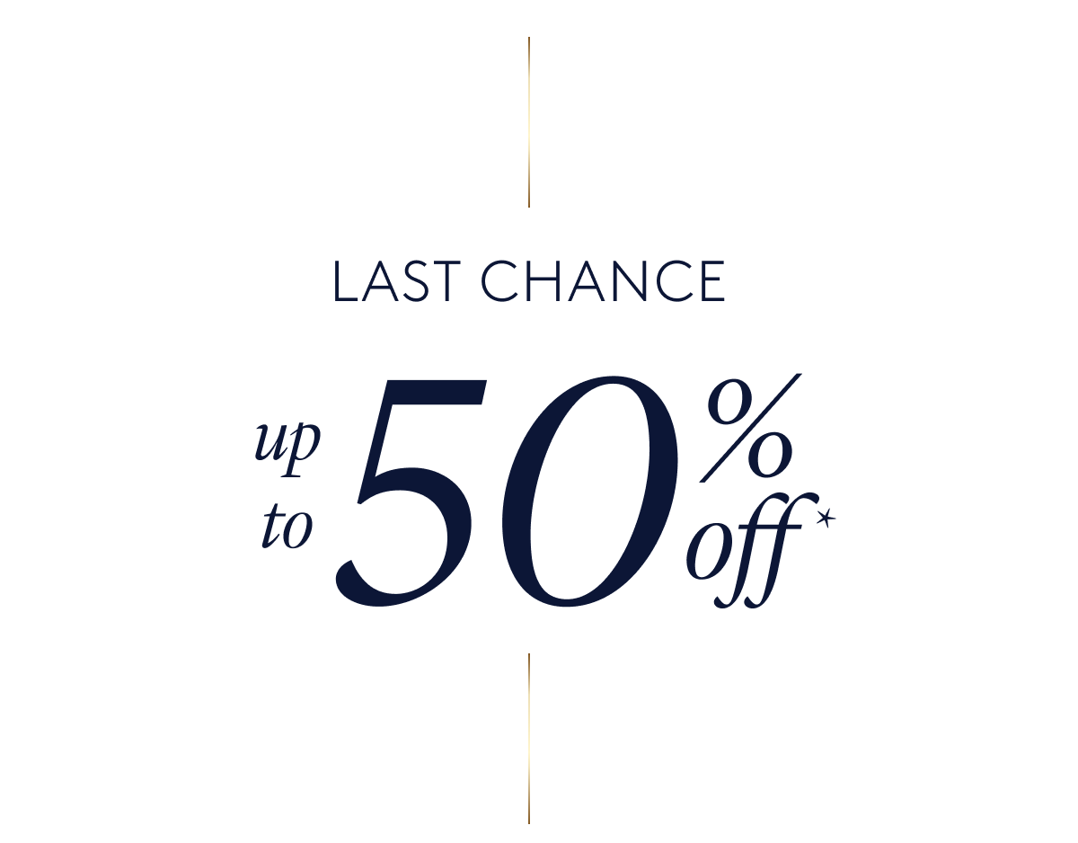 Save up to 50% on jewelry, while you can.