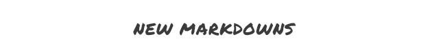New Markdowns