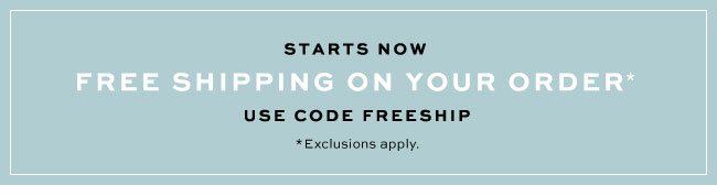 FREE SHIPPING ON YOUR ORDER*