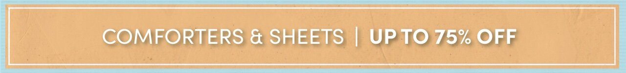 Comforters & Sheets