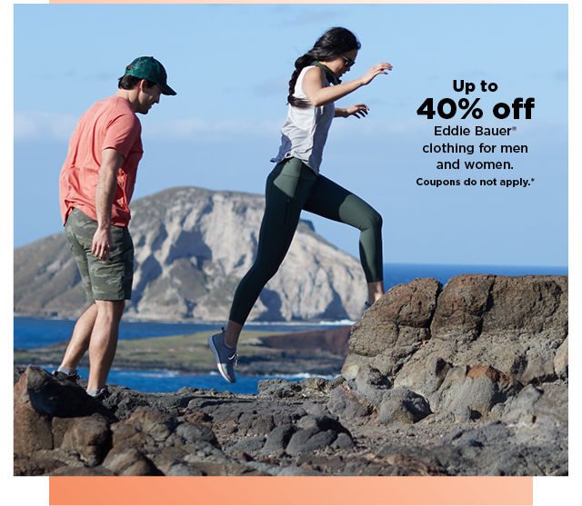 up to 40% off eddie bauer clothing for men and women. coupons do not apply. shop now.