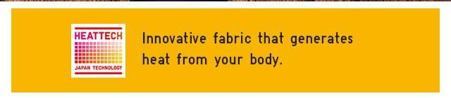 BANNER 2 - INNOVATIVE FABRIC THAT GENERATES HEAT FROM YOUR BODY