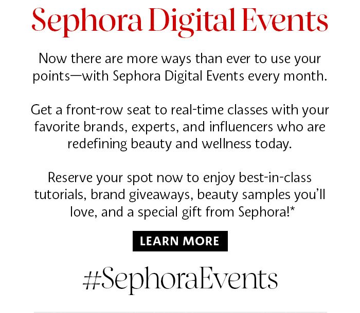 Discover the latest in beauty with Sephora Digital Events Sephora