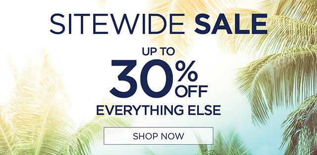 Sitewide Sale - Up to 30% Off Everything Else