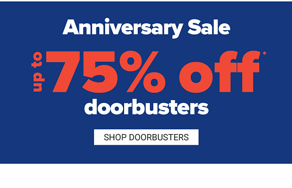 Up to 75% off Doorbusters - Shop Doorbusters