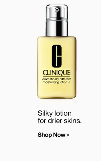 Silky lotion for drier skins. Shop Now