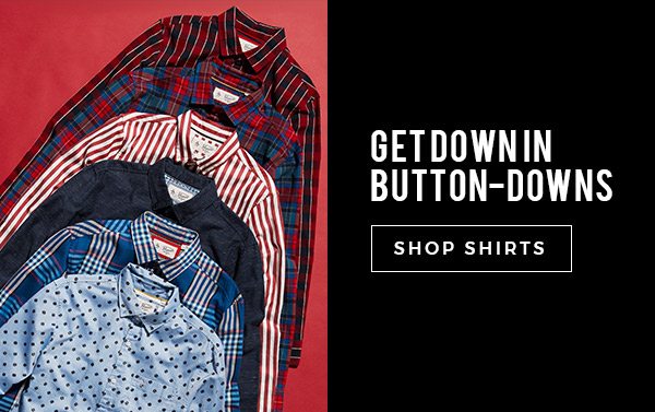 GET DOWN IN BUTTON-DOWNS - SHOP SHIRTS