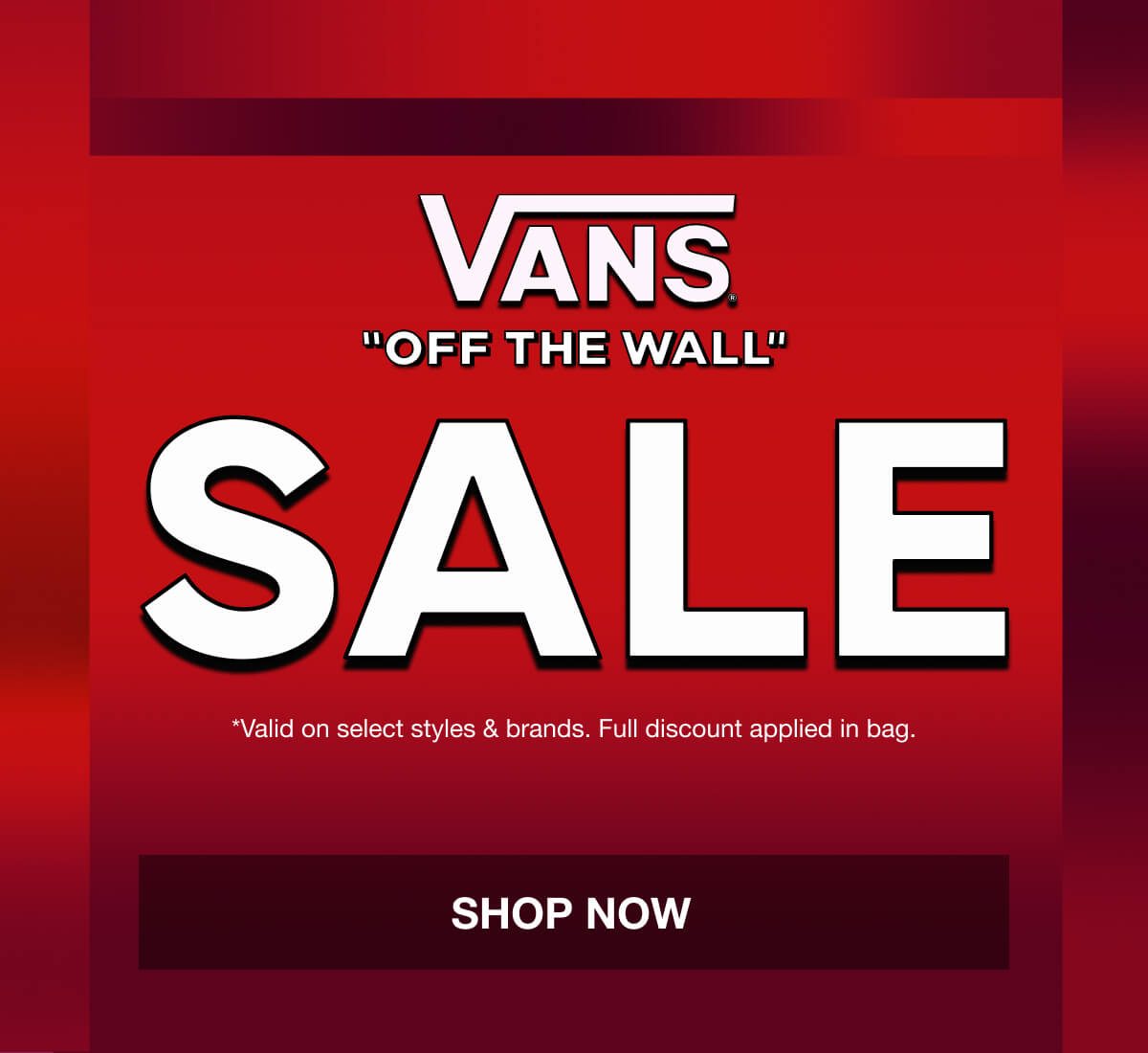 "OFF THE WALL" SAVINGS FROM VANS | SHOP NOW