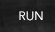 Run