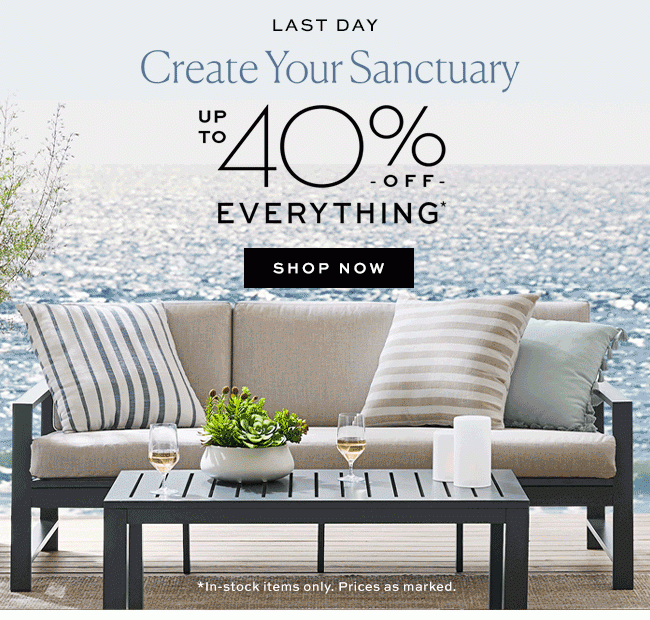 UP TO 40% OFF EVERYTHING
