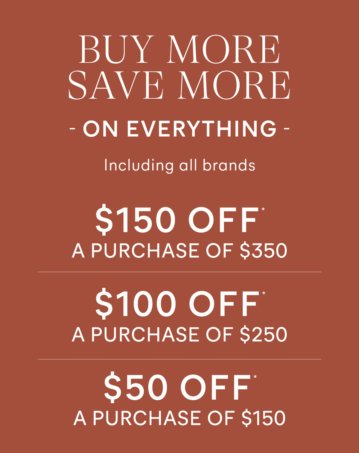 Buy More Save More ON EVERYTHING