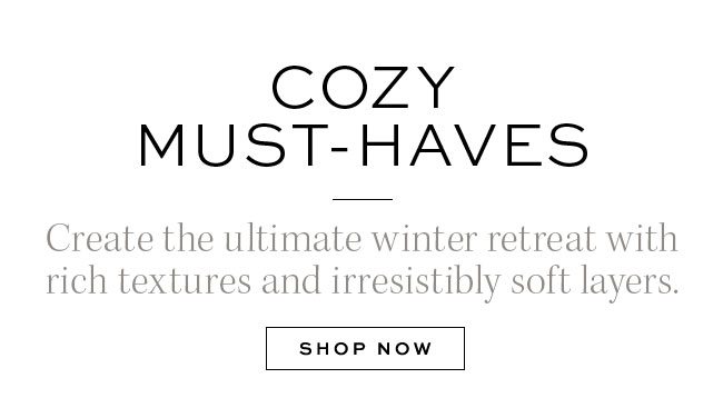 Cozy must-haves 