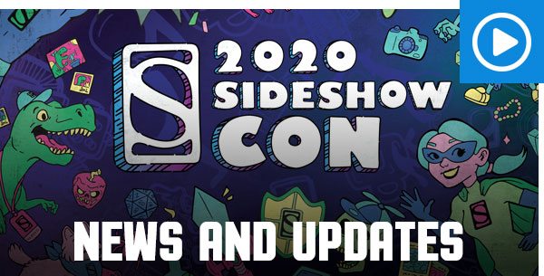 Sideshow Con News and Updates
