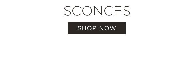 Sconces - Shop Now