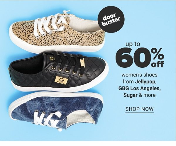 Doorbuster - Up to 60% off women's shoes from Jellypop, GBG Los Angeles, Sugar & more. Shop Now.