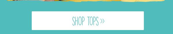 Shop tops