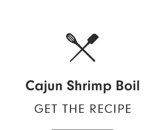 Cajun Shrimp Boil - GET THE RECIPE