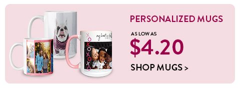 PERSONALIZED MUGS AS LOW AS $4.20 | Shop Mugs