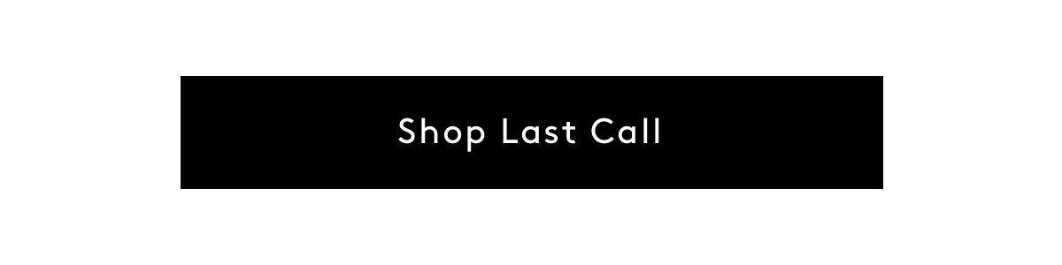 Shop Last call