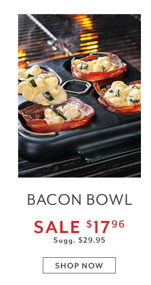 Bacon Bowl