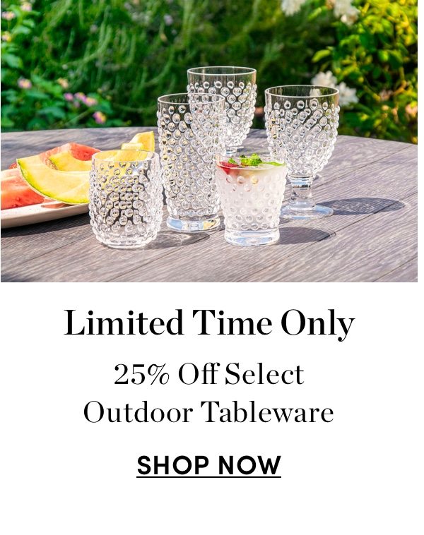25% Off Select Outdoor Tableware