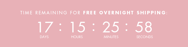 TIME REMAINING FOR FREE OVERNIGHT SHIPPING