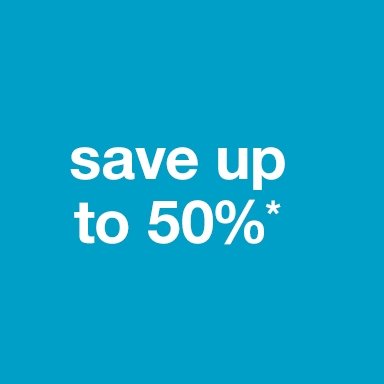 save up to 50%*