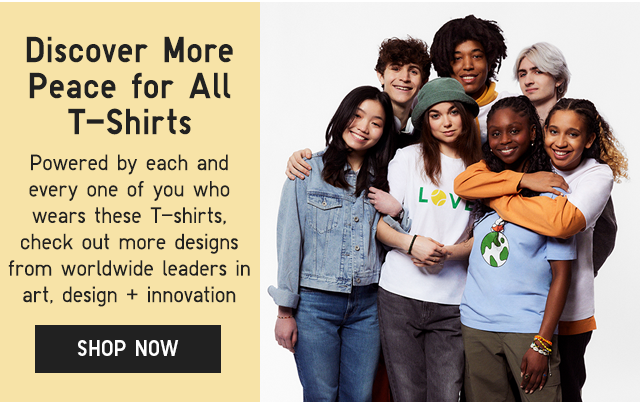BANNER 1 - DISCOVER MORE PEACE FOR ALL T-SHIRTS. SHOP NOW.