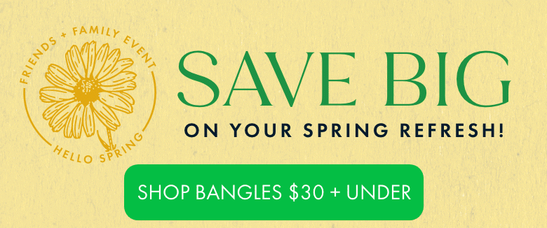 Hello Spring - Friends + Family Event | Shop Now