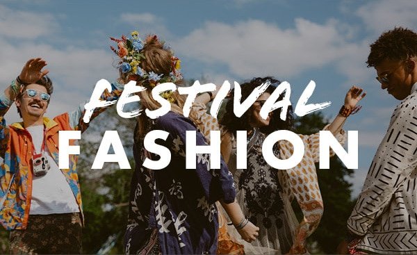 FESTIVAL FASHION