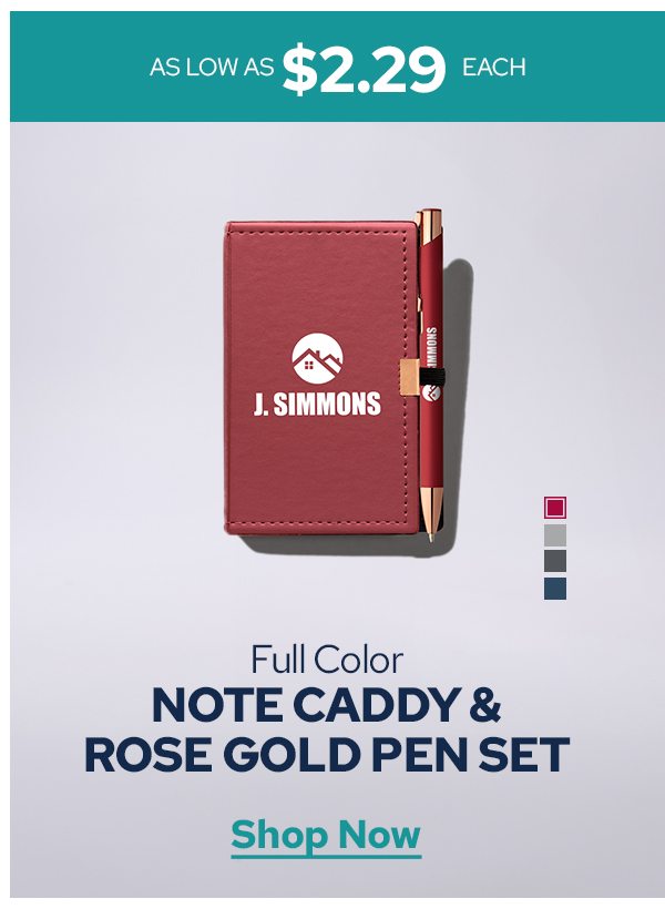 AS LOW AS $2.29 EACH | Full Color NOTE CADDY & ROSE GOLD PEN SET | Shop Now