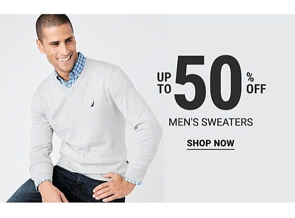 Up to 50% off men's sweaters. Shop Now.