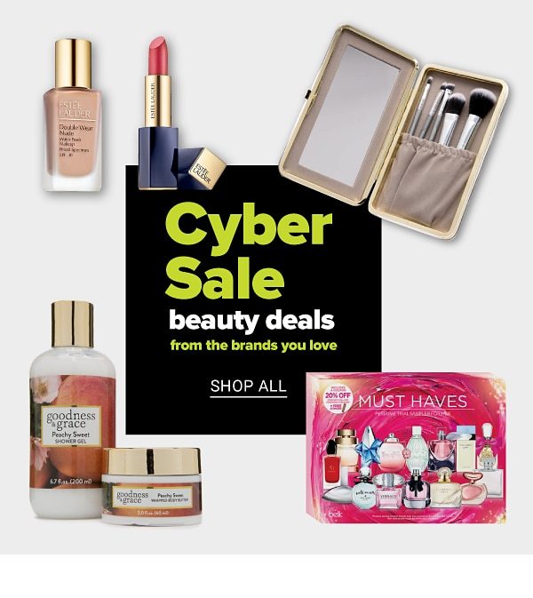 Cyber Sale Beauty Deals from the Brands You Love! - Shop All