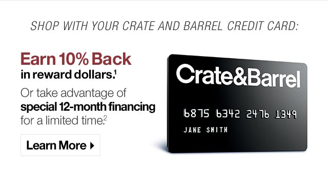 Shop with your Crate and Barrel Credit Card