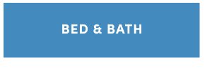 Shop Bed and Bath