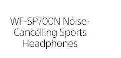 WF-SP700N Noise-Cancelling sports headphones