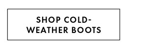 SHOP COLD-WEATHER BOOTS