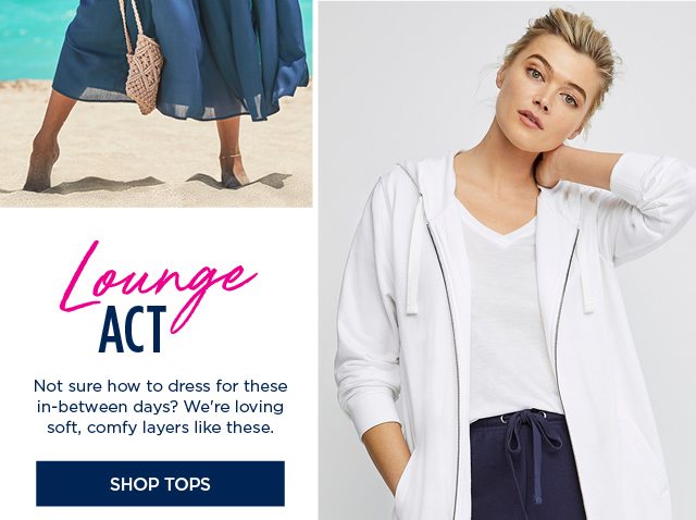 Lounge Act | Shop Tops