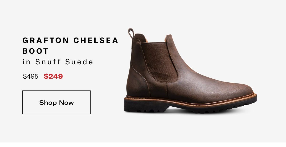 Click Here To Save On The Grafton Chelsea Boot In Snuff Suede, Regular Price $495, Available For $249 During Black Friday Sale