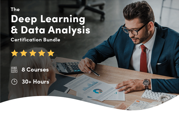 Deep Learning & Data Analysis | Enroll for $39.99